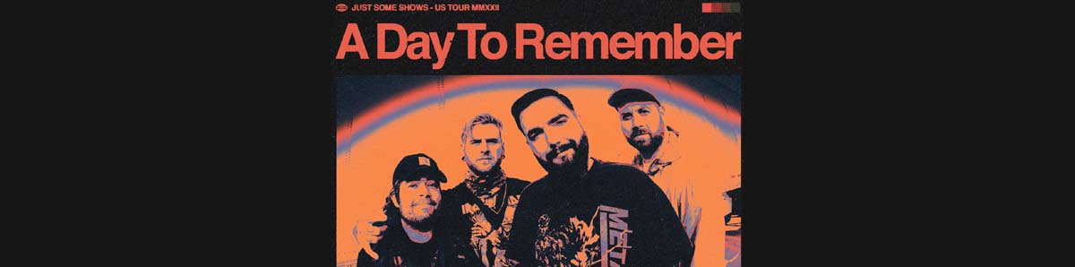 A Day To Remember – Just Some Shows