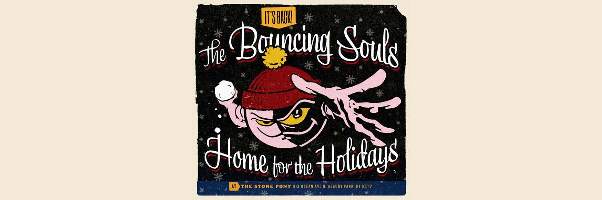 SOLD OUT: Home for the Holidays: The Bouncing Souls