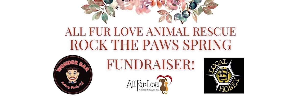 All Fur Love Animal Rescue Fundraiser